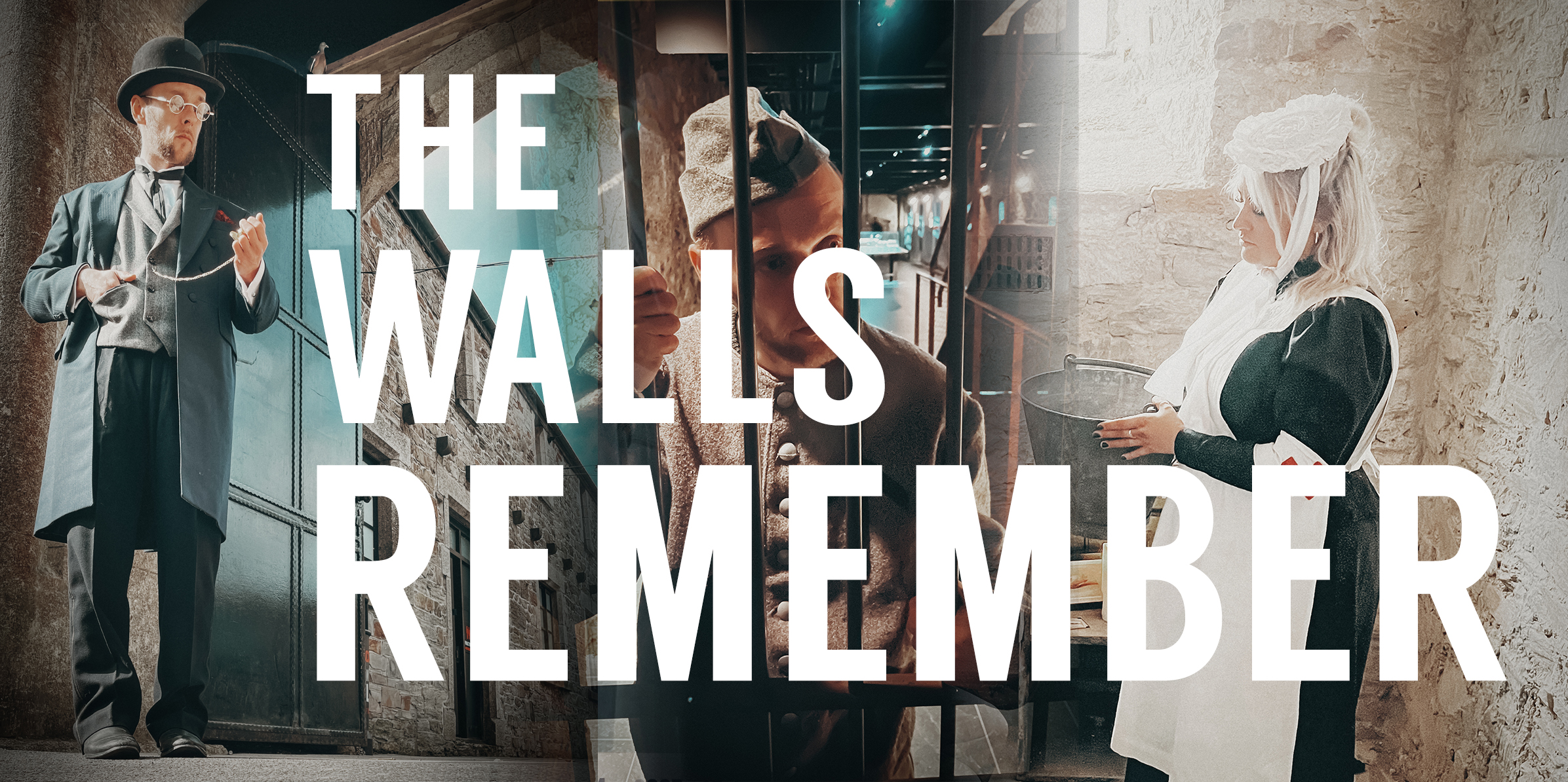The Walls Remember at Bodmin Jail