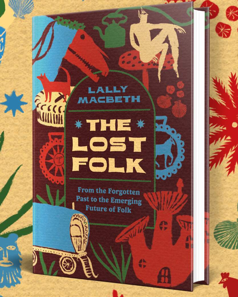 The Lost Folk book evening: with Lally MacBeth