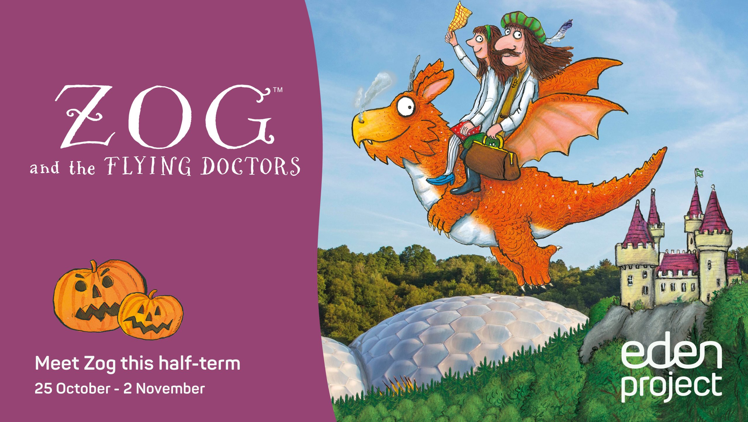 October half-term at Eden Project: Zog and the Flying Doctors